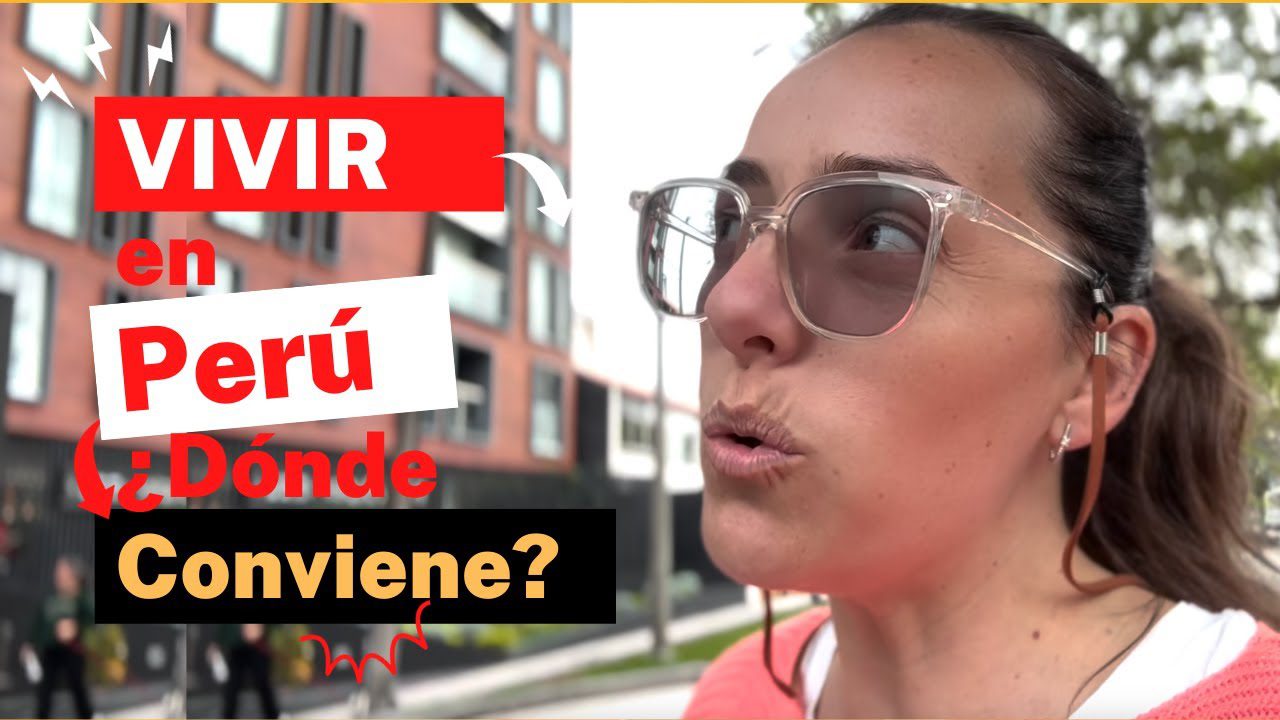 Descubre por qué vivir en Perú es una experiencia única: ¡beneficios, clima y más!