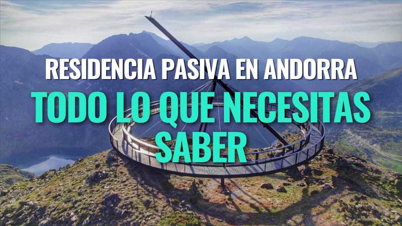 Descubre tu lugar: La guía definitiva para emigrar a Andorra con confianza