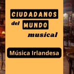 cómo conocer la historia de Cómo la música tradicional define la identidad cultural de Irlanda
