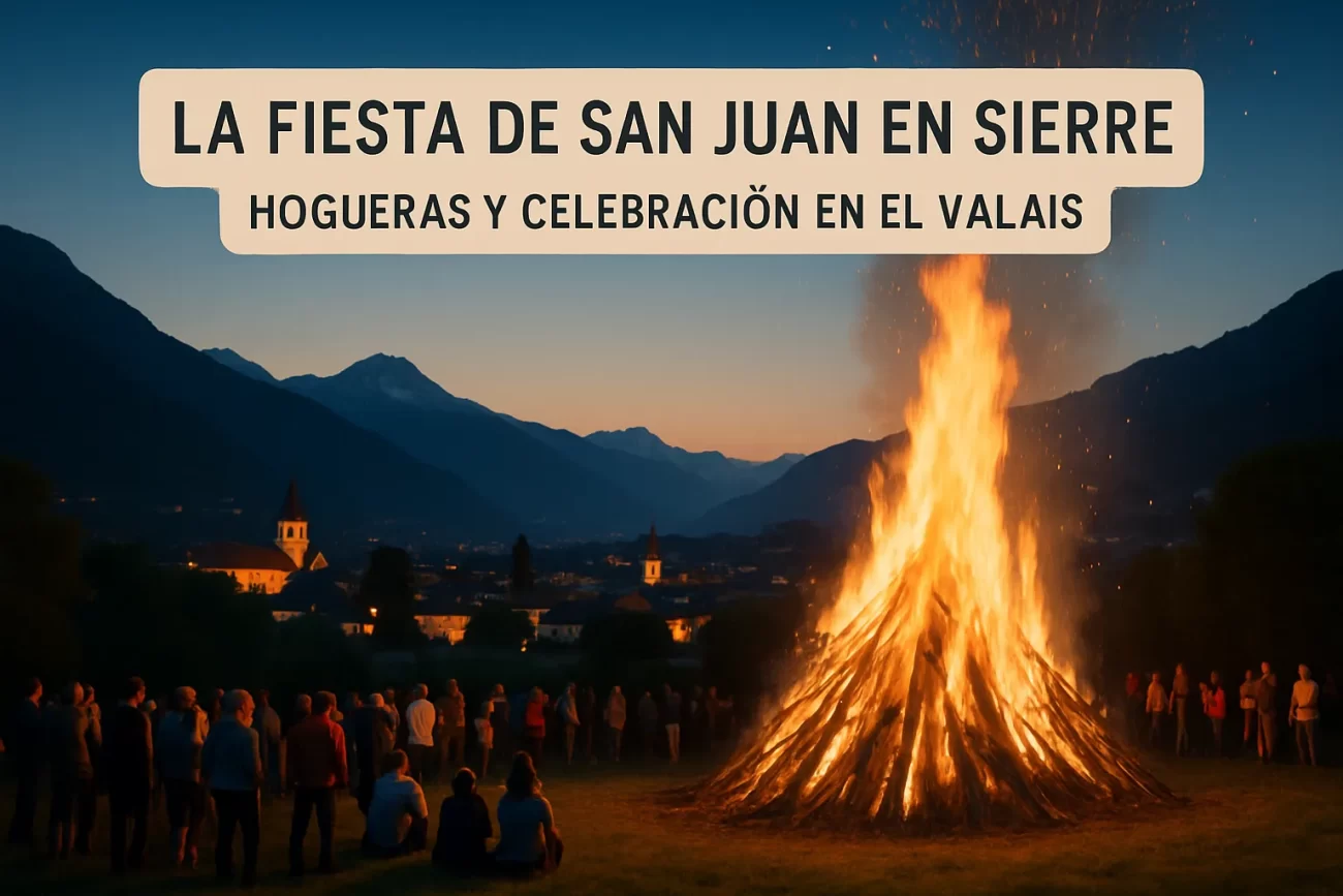 La Fiesta de San Juan en Sierre: Hogueras y Celebración en el Valais