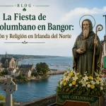 La-Fiesta-de-San-Columbano-en-Bangor-Tradicion-y-Religion-en-Irlanda-del-Norte | CR Diario La Fiesta de San Columbano en Bangor: Tradición y Religión en Irlanda del Norte