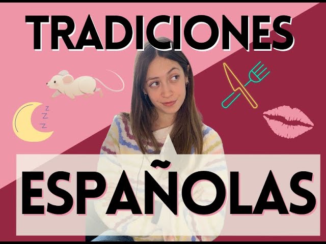 pasos esenciales para conocer Cómo entender las tradiciones españolas más populares